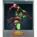 Trashkarog (Foil)