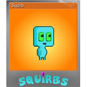 Squirb (Foil)