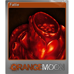 Fattie (Foil Trading Card)