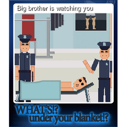 Big brother is watching you