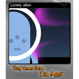 Lonely alien (Foil)