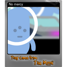 No mercy (Foil)