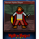 Human Hydra Slayer