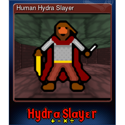 Human Hydra Slayer