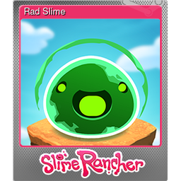 Rad Slime (Foil)