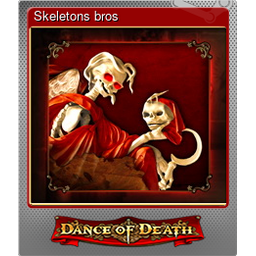 Skeletons bros (Foil)