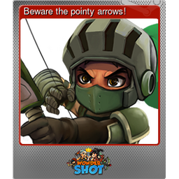 Beware the pointy arrows! (Foil)