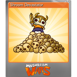 Shroom Devastator (Foil)