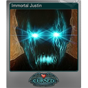Immortal Justin (Foil)