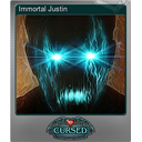 Immortal Justin (Foil)