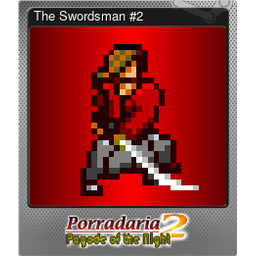 The Swordsman #2 (Foil Trading Card)