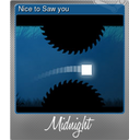 Nice to Saw you (Foil)