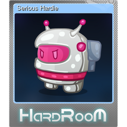 Serious Hardie (Foil)