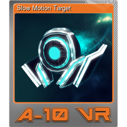 Slow Motion Target (Foil)