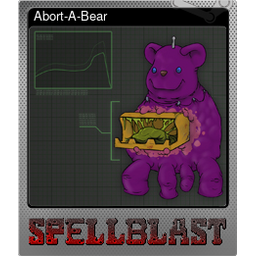 Abort-A-Bear (Foil)