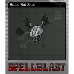 Bread Bat-Sket (Foil)