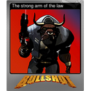 The strong arm of the law (Foil)