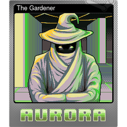 The Gardener (Foil)