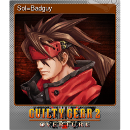 Sol=Badguy (Foil Trading Card)