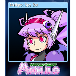 Meligro; Spy Bot