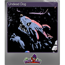 Undead Dog (Foil)