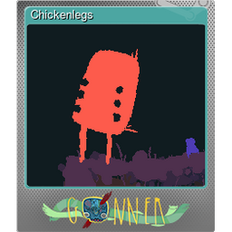 Chickenlegs (Foil)