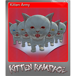 Kitten Army (Foil)