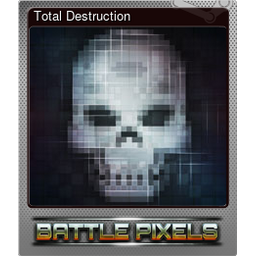 Total Destruction (Foil)