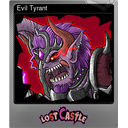 Evil Tyrant (Foil)