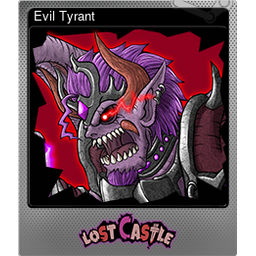 Evil Tyrant (Foil)
