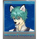 Ishusky (Foil Trading Card)