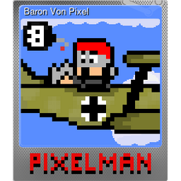 Baron Von Pixel (Foil)