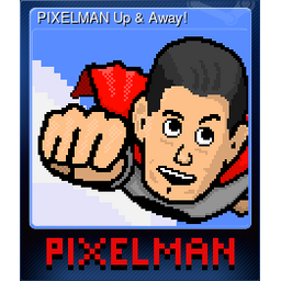 PIXELMAN Up & Away!