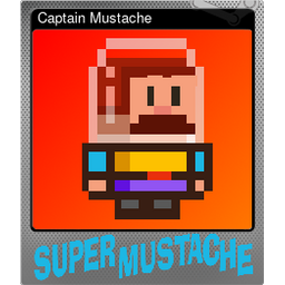 Captain Mustache (Foil)