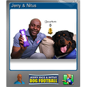 Jerry & Nitus (Foil)