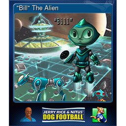 "Bill" The Alien