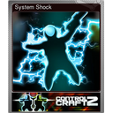 System Shock (Foil)