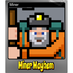 Miner (Foil)