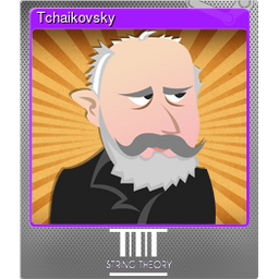 Tchaikovsky (Foil)