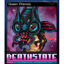 Queen Vhexisis