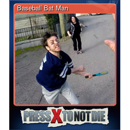 Baseball Bat Man