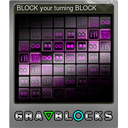 BLOCK your turning BLOCK (Foil)