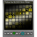 Follow the BLOCK Brick Road (Foil)