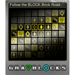 Follow the BLOCK Brick Road (Foil)