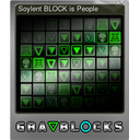 Soylent BLOCK is People (Foil)