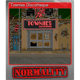 Townies Discotheque (Foil)
