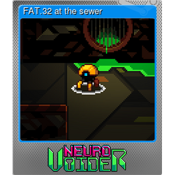 FAT.32 at the sewer (Foil)