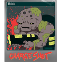 Brick (Foil Trading Card)