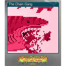 The Chain Gang (Foil)