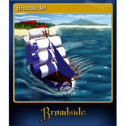 Broadside!